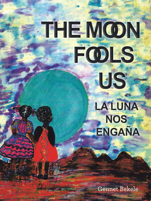cover image of The Moon Fools Us